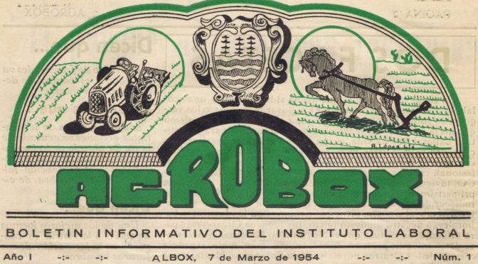 AGROBOX. EL BOLETÍN INFORMATIVO DEL INSTITUTO LABORAL DE ALBOX. 1954-1957
